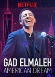 Gad Elmaleh: Giấc Mơ Mỹ