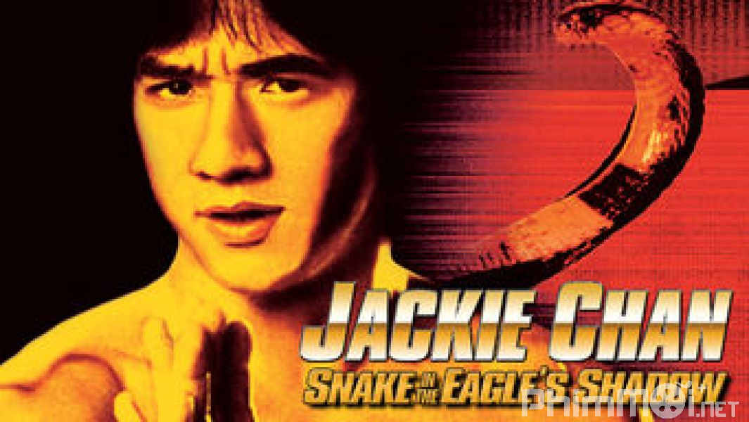 Xà Quyền Diệt Độc Ưng - Snake in the Eagle*s Shadow