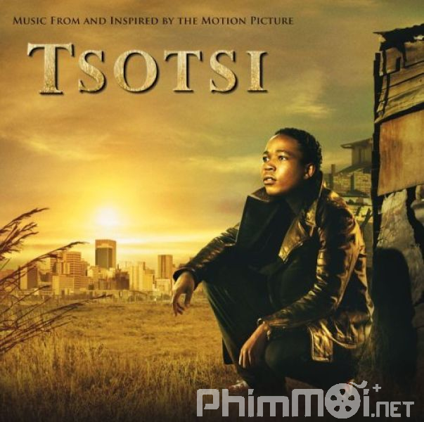 Kẻ Đầu Gấu - Tsotsi